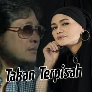 Dengarkan lagu Takan Terpisah nyanyian Lady Avisha dengan lirik