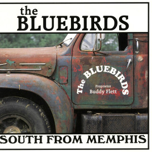 The Bluebirds的專輯South From Memphis