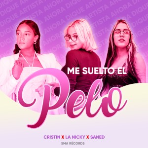 收聽Saned的Me Suelto el Pelo歌詞歌曲