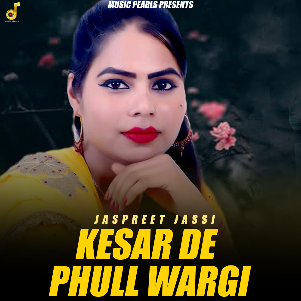 Kesar De Phull Wargi