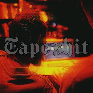 Stroke的專輯Tape Shit (Explicit)