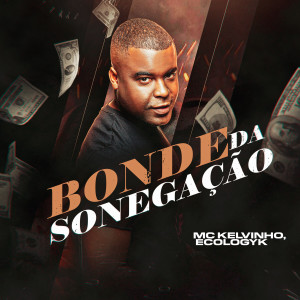 Bonde da sonegação (Explicit)