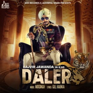 ดาวน์โหลดและฟังเพลง Daler พร้อมเนื้อเพลงจาก Rajvir Jawanda