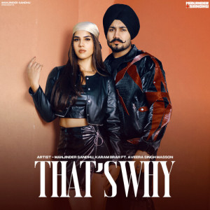 Listen to That's Why song with lyrics from Manjinder Sandhu