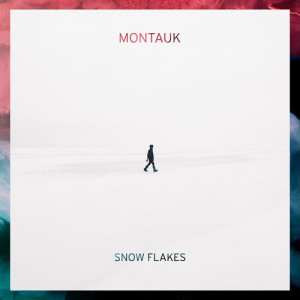Listen to Montauk song with lyrics from Snow Flakes