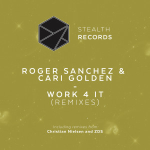 ดาวน์โหลดและฟังเพลง Work 4 It (Christian Nielsen Extended Remix) พร้อมเนื้อเพลงจาก Roger Sanchez
