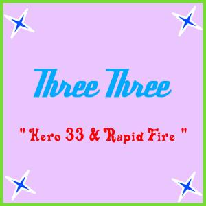 Hero Three Three的專輯Hero & Rapid (feat. Mr. Lee)