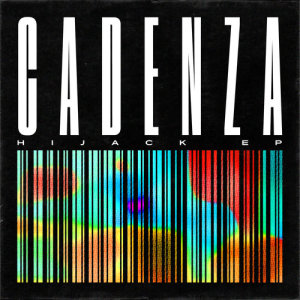ดาวน์โหลดและฟังเพลง Hijack (Mad Cobra Remix) พร้อมเนื้อเพลงจาก Cadenza