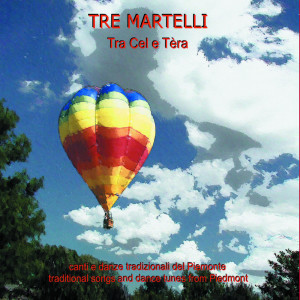 Album Tra cel e téra from Tre Martelli