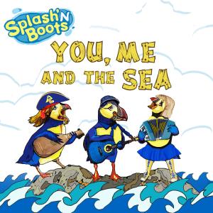 อัลบัม You, Me and the Sea ศิลปิน Splash'N Boots