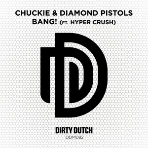 Diamond Pistols的專輯Bang! (feat. Hyper Crush)
