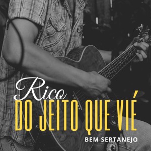 Rico的專輯Do Jeito Que Vié