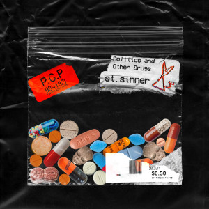 อัลบัม Politics and Other Drugs (Explicit) ศิลปิน st.sinner