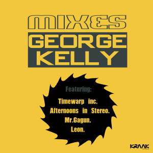 George Kelly的專輯Mixes