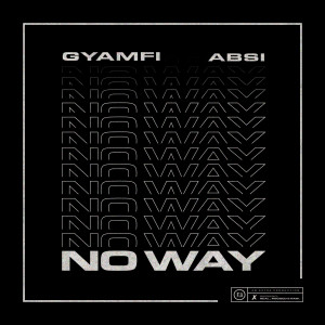 Album No Way (Explicit) from Gyamfi