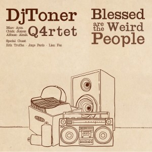 Album Blessed are the Weird People from Dj Toner