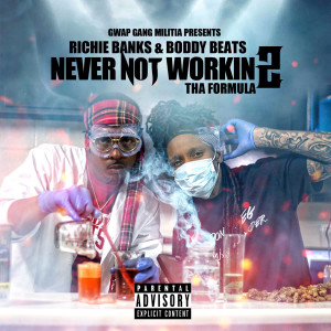 Album Never Not Workin 2: Tha Formula (Explicit) from 