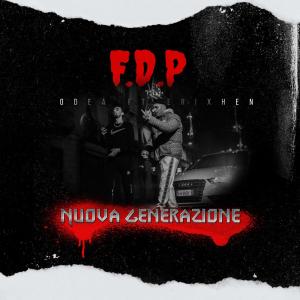 FDP (feat. Erixhen) (Explicit) dari Odea