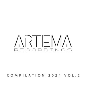 Various Artists的專輯Artema Compilation 2024, Vol. 2