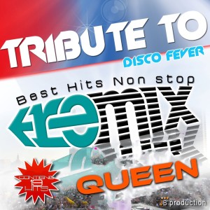Disco Fever的专辑Tribute To Queen (Best Hits Non Stop)
