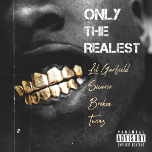 Sicario的专辑Only the Realest (Explicit)