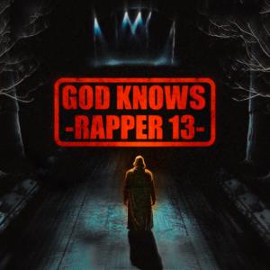 อัลบัม God Knows ศิลปิน Rapper 13