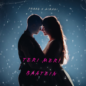 P Raag的專輯Teri Meri Baatein