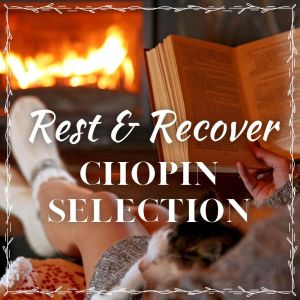 Album Rest & Recover: Chopin Selection from Prague Symphonia