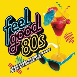 อัลบัม Feel Good 80's ศิลปิน Various Artists
