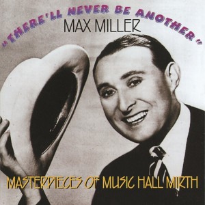 Album There'll Never Be Another oleh Max Miller