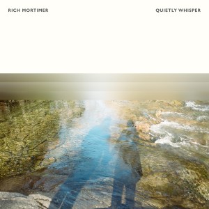 Album Quietly Whisper oleh Rich Mortimer