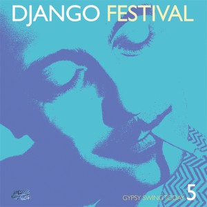 Various Artists的專輯Django Festival 5