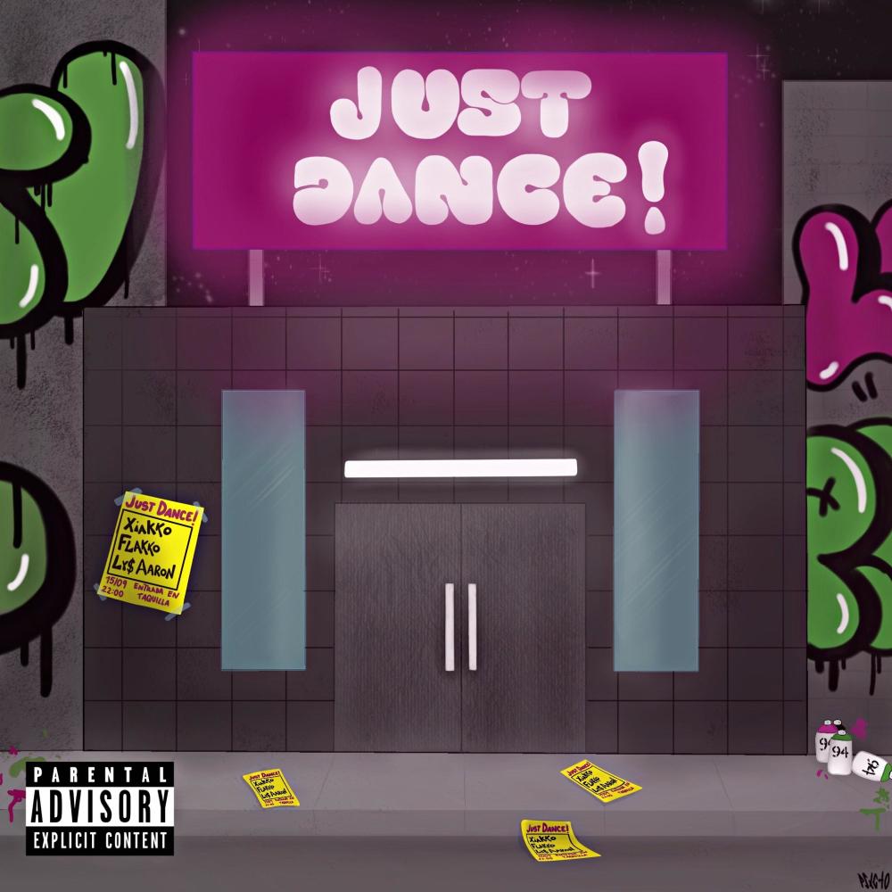Just Dance! (feat. LY$ Aaron)