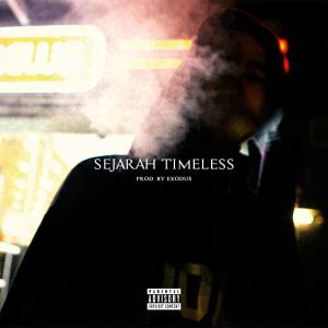 อัลบัม SEJARAH TIMELESS (feat. Exodus) [Explicit] ศิลปิน MVL