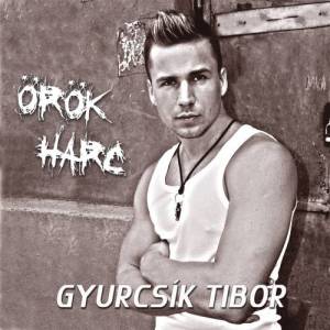ดาวน์โหลดและฟังเพลง Örök harc (No Rap Version) พร้อมเนื้อเพลงจาก Tibor Gyurcsík