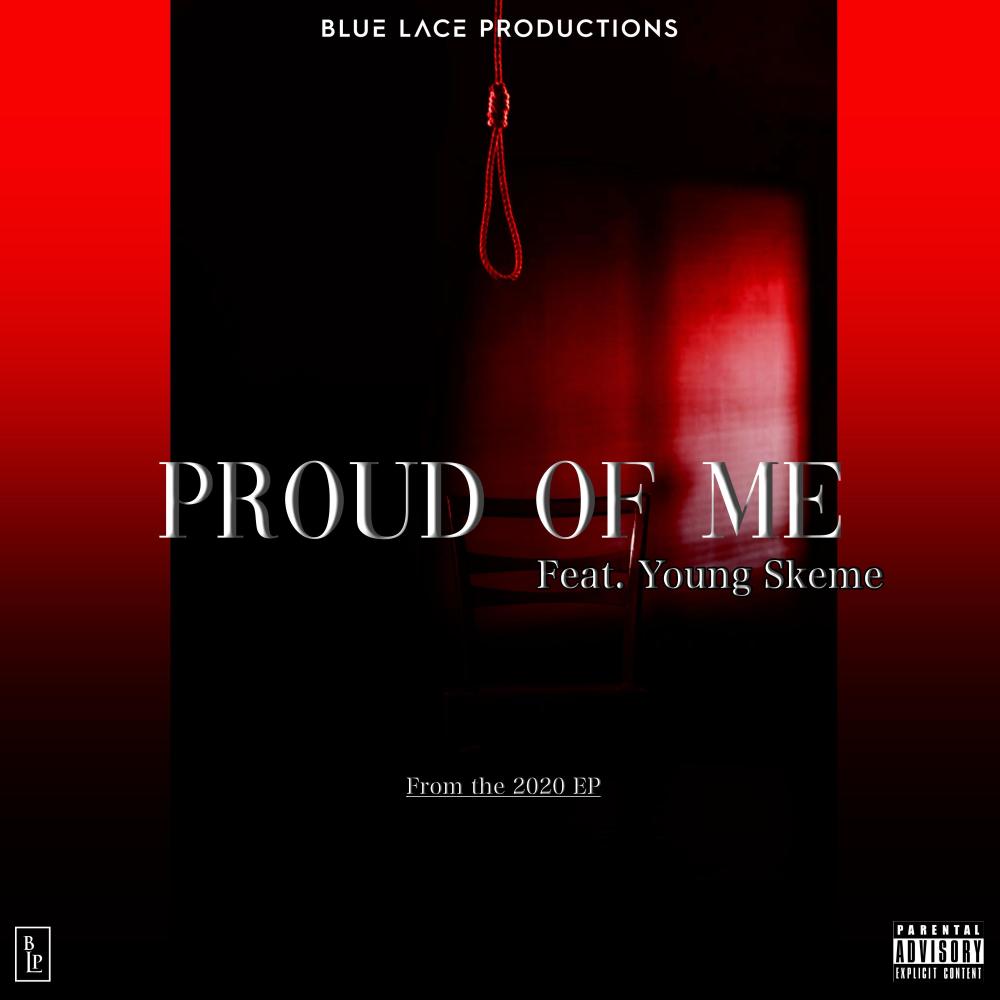 Proud of Me (feat. Young Skeme) (Explicit)