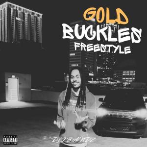 收聽Dlo Bandz的Gold Buckles Freestyle (Explicit)歌詞歌曲