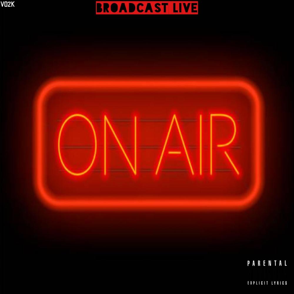 Broadcasting Live (Live|Explicit)