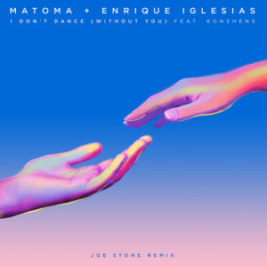 收聽Enrique Iglesias的I Don't Dance (Without You) [feat. Konshens] [Joe Stone Remix] (Joe Stone Remix)歌詞歌曲