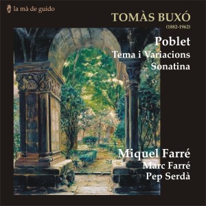 Miquel Farré的專輯Tomàs Buxó: Poblet