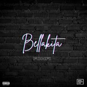 ดาวน์โหลดและฟังเพลง BELLAKITA (Explicit) พร้อมเนื้อเพลงจาก Fonfi
