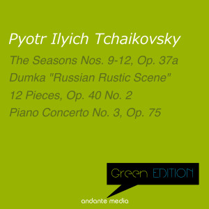 Radio Luxembourg Symphony Orchestra的專輯Green Edition - Tchaikovsky: The Seasons No. 9-12 & Dumka "Russian Rustic Scene"