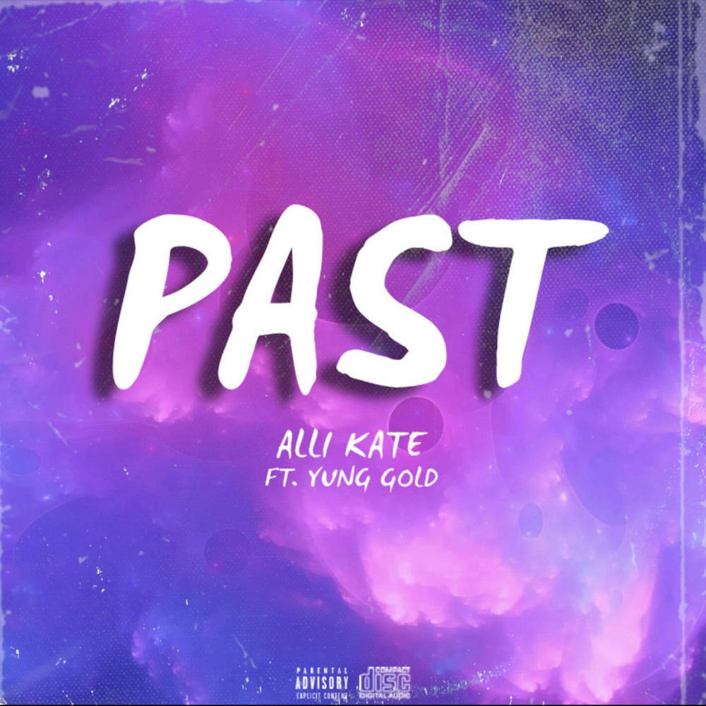 Past (feat. Yung Gold) (Explicit)
