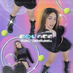 Dengarkan BOUNCE lagu dari Yukii Takahashi dengan lirik
