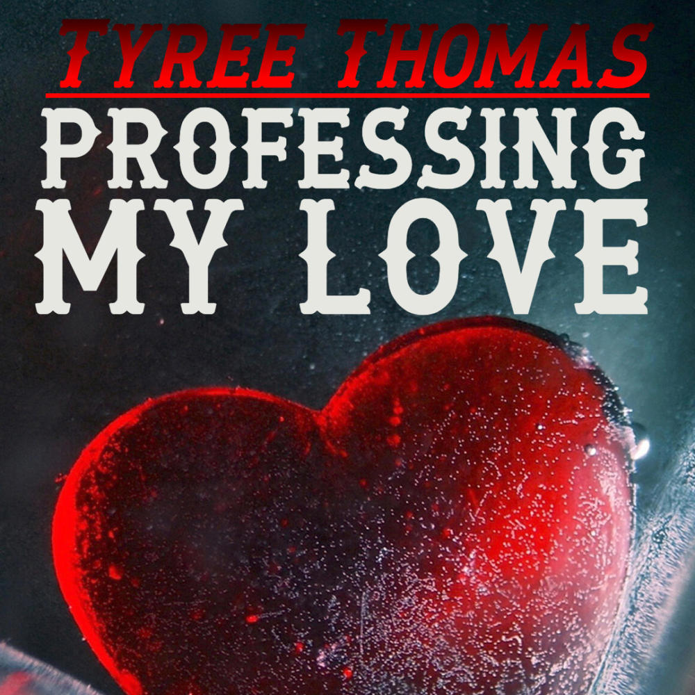 Professing My Love