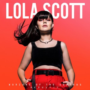 Lola Scott的专辑Warzone of the Suburbs