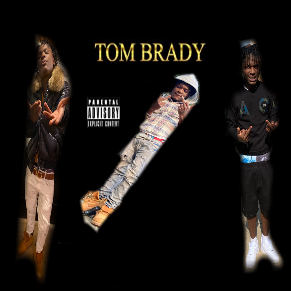 Tom Brady (Explicit)