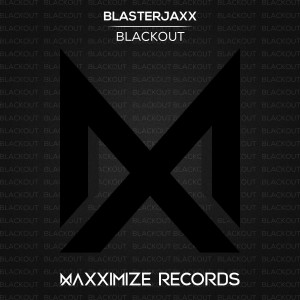收聽BlasterJaxx的Blackout (Extended Mix)歌詞歌曲