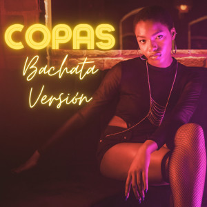 Album Copas - Bachata Versión (Remix) oleh Bachatamania