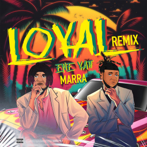 Album Loyal (Remix) from 
